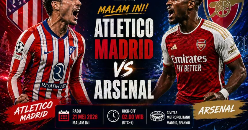 Prediksi Skor Atlético Madrid vs Arsenal Hari Ini 30 April 2026 Semifinal UCL