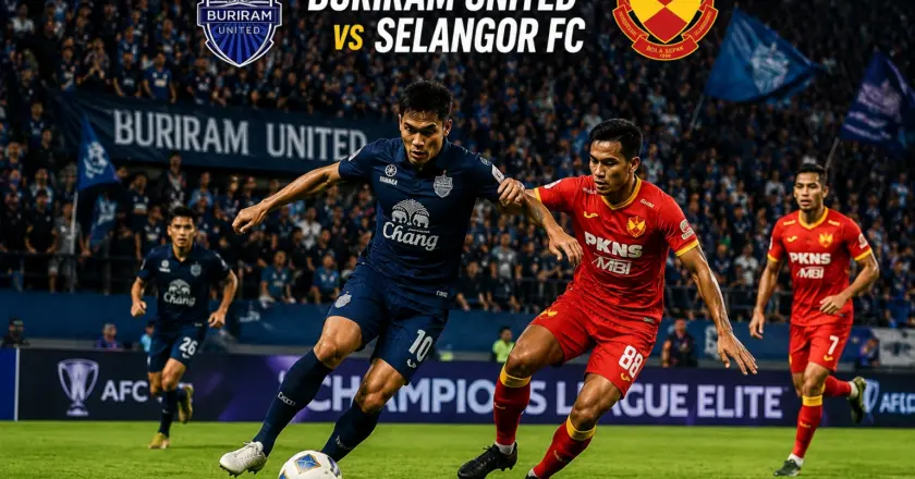 Buriram vs Selangor: Hasil Skor, Susunan Pemain, dan Jalannya Pertandingan Lengkap