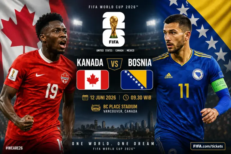 Susunan Pemain Kanada vs Bosnia Piala Dunia 2026, Prediksi Line Up dan Pemain Kunci